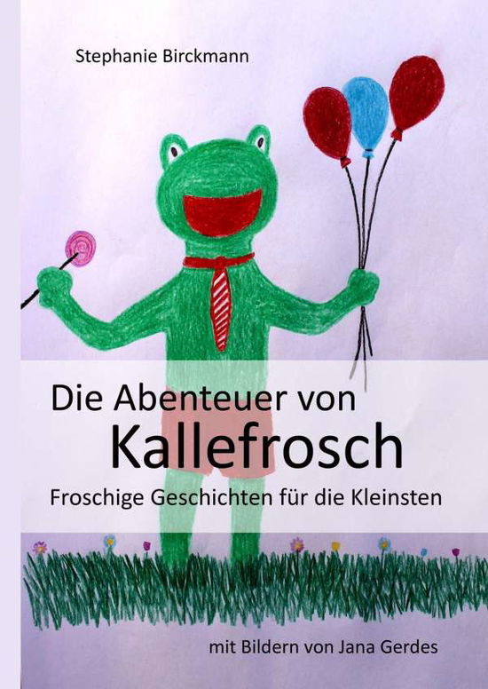 Cover for Birckmann · Die Abenteuer von Kallefrosch (Book)