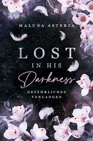 Cover for Maluna Asteria · Lost in his Darkness (Book) (2024)