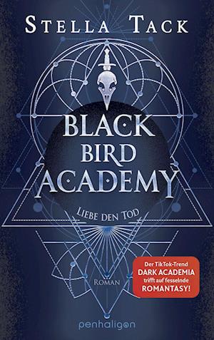 Cover for Stella Tack · Black Bird Academy - Liebe den Tod (Book) (2025)