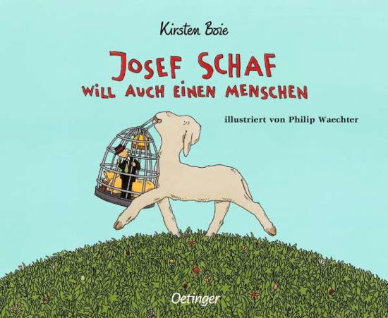 Cover for Boie · Josef Schaf will auch einen Mensch (Buch)