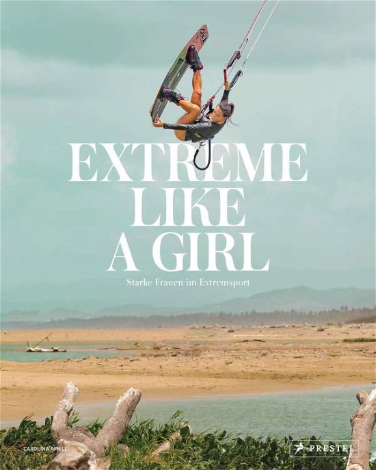 Cover for Carolina Amell · Extreme Like a Girl (Innbunden bok) (2021)