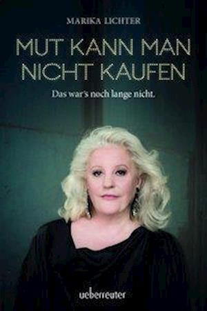 Cover for Marika Lichter · Mut Kann Man Nicht Kaufen (MISC)