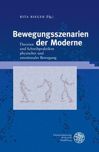 Cover for Rieger · Bewegungsszenarien der Moderne (Bok) (2021)