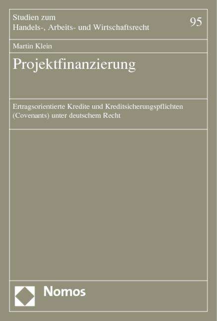 Projektfinanzierung - M. Klein - Książki -  - 9783832909840 - 