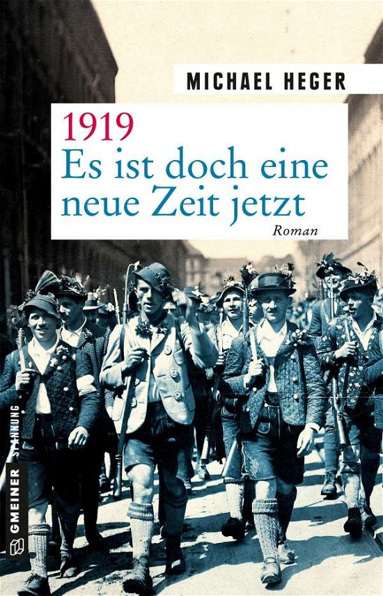 Cover for Heger · 1919 - Es ist doch eine neue Zeit (Bok)