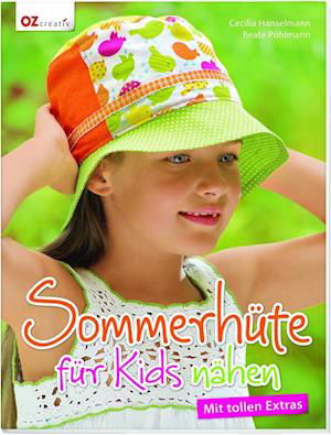Hanselmann · Sommerhüte für Kids nähen (Buch)