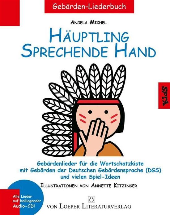 Cover for Michel · Häuptling sprechende Hand,m.CD (Bog)