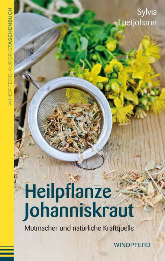 Cover for Luetjohann · Heilpflanze Johanniskraut (Buch)