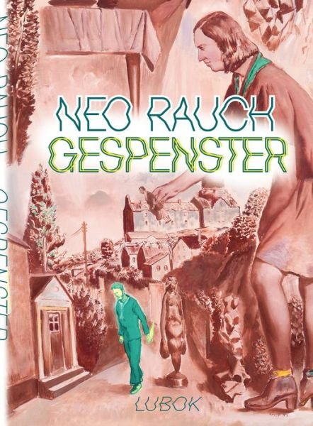 Cover for Neo Rauch · Neo Rauch: Gespenster (Paperback Book) (2014)