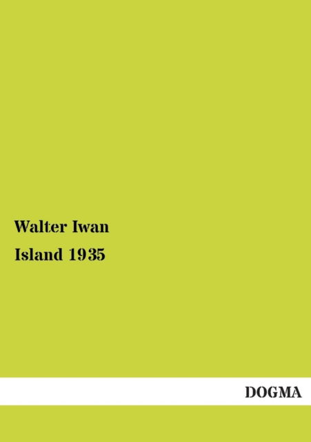 Cover for Walter Iwan · Island 1935 (Paperback Book) [German edition] (2013)