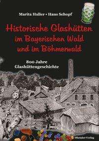 Cover for Haller · Historische Glashütten im Bayeri (Book)