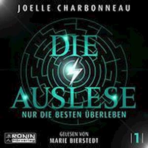 Cover for Joelle Charbonneau · Die Auslese - Nur die Besten überleben (Audiobook (CD)) (2022)