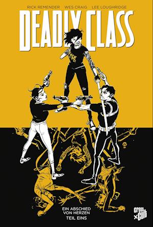 Deadly Class 11: Ein Abschied von Herzen - Teil 1 - Rick Remender - Livros - Cross Cult - 9783966589840 - 12 de dezembro de 2022