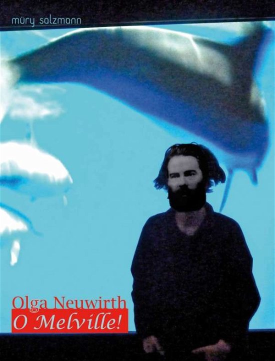 Cover for Neuwirth · O Melville!m.DVD (Bok)