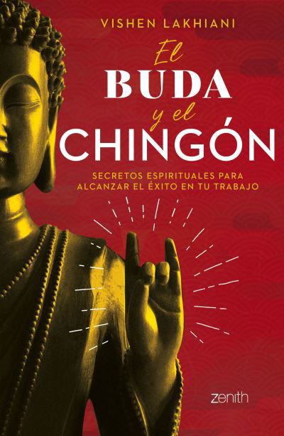 Cover for Vishen Lakhiani · El buda y el chingón (Paperback Book) (2021)