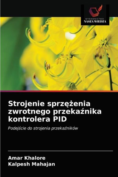 Cover for Amar Khalore · Strojenie sprz??enia zwrotnego przeka?nika kontrolera PID (Paperback Book) (2021)