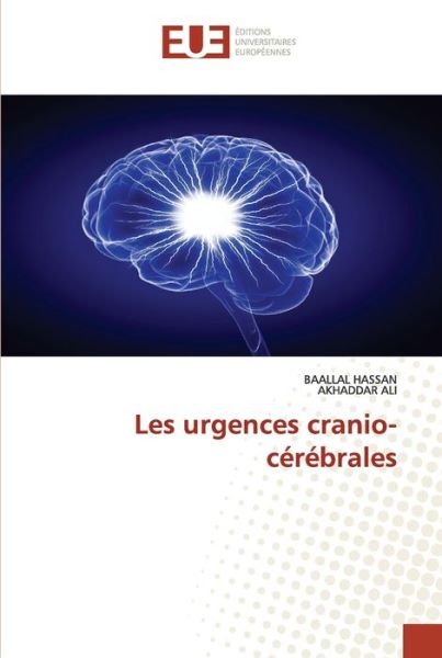 Cover for Baallal Hassan · Les urgences cranio-cerebrales (Taschenbuch) (2021)