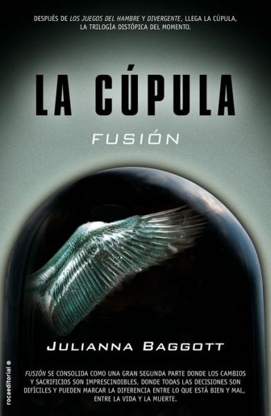 Cover for Julianna Baggott · Cupula Ii, La. Fusion (Paperback Book) (2015)