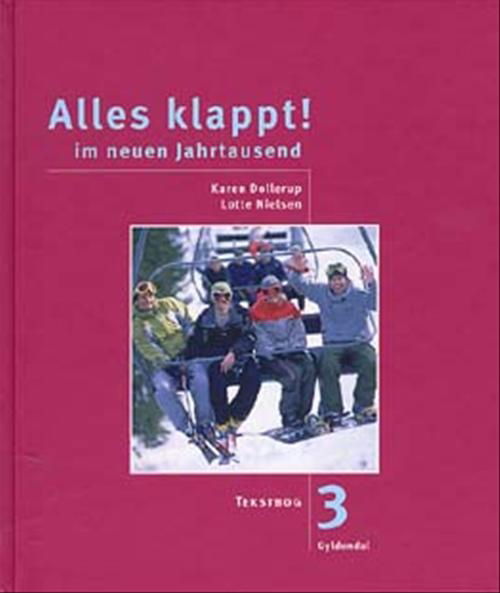 Cover for Karen Dollerup; Lotte Nielsen · Alles klappt. 9. klasse: Alles klappt! 3. Tekstbog (Bound Book) [2th edição] [Indbundet] (2003)