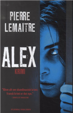 Cover for Pierre Lemaitre · Alex (Bound Book) [1. Painos] [Indbundet] (2014)