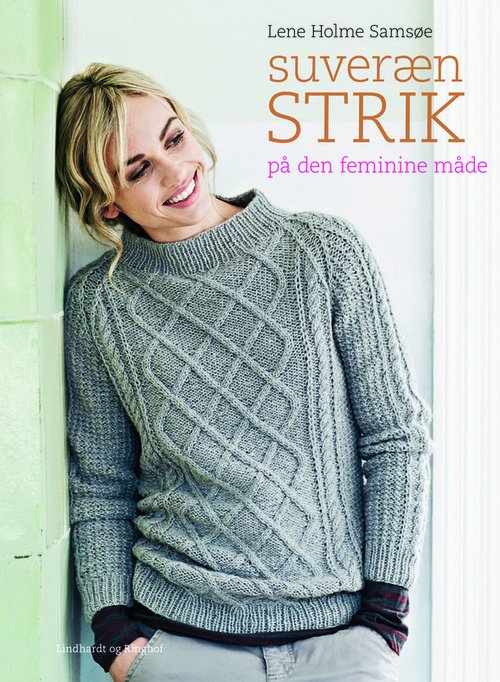 Cover for Lene Holme Samsøe · Suveræn  strik (Gebundesens Buch) [1. Ausgabe] (2012)