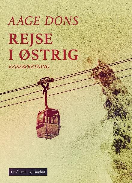Cover for Aage Dons · Rejse i Østrig (Sewn Spine Book) [2º edição] (2017)