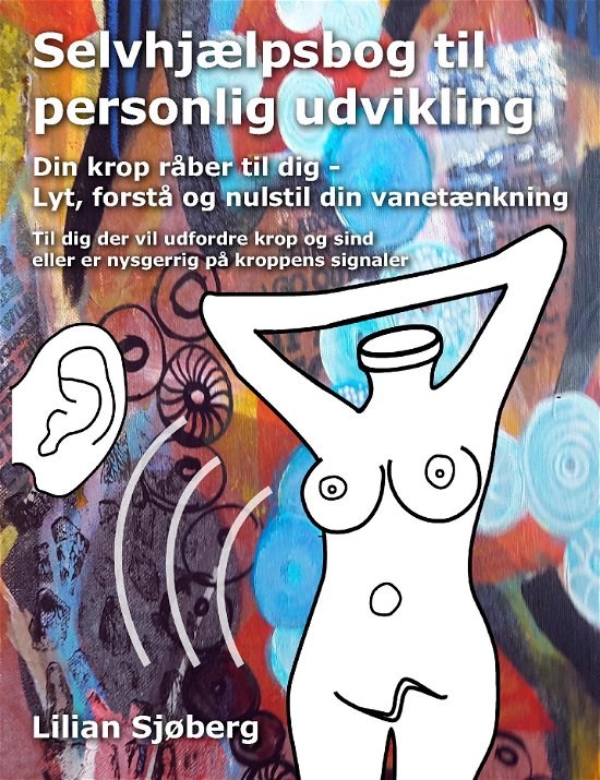 Cover for Lilian Sjøberg · Selvhjælpsbog til personlig udvikling (Paperback Book) (2018)