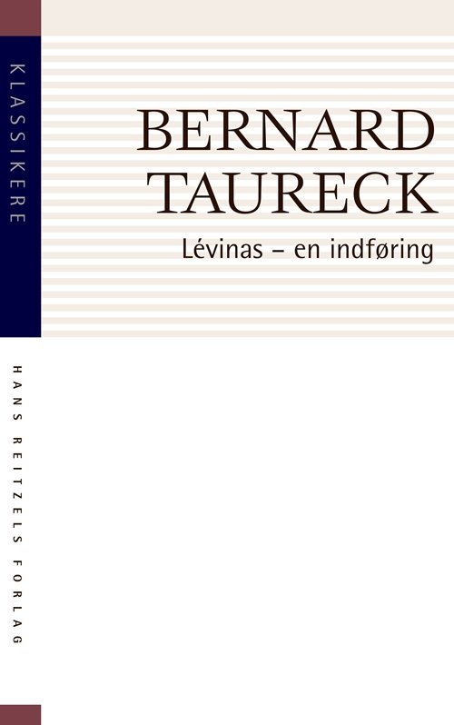Cover for Bernhard Taureck · Klassikere: Lévinas - en indføring (Heftet bok) [2. utgave] (2019)