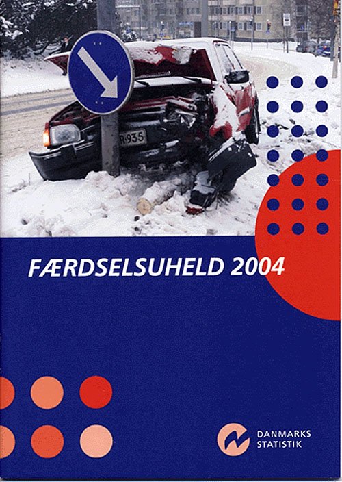 Cover for Danmarks Statistik · Færdselsuheld (Sewn Spine Book) [1. Painos] (2005)