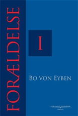 Cover for Bo von Eyben · Forældelse Grundprincipper om forældelse, betingelserne for forældelse efter forældesloven (Sewn Spine Book) [1º edição]