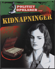 Cover for Anne Rooney · Politiet opklarer: Kidnapninger (Bound Book) [1st edition] (2009)