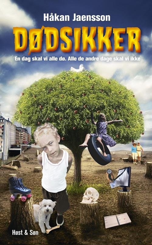 Cover for Håkan Jaensson · Dødsikker (Sewn Spine Book) [1st edition] (2014)