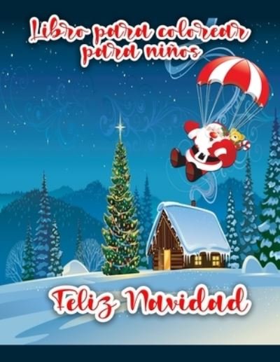 Cover for Cian Scott · Libro para colorear de Feliz Navidad para ninos (Pocketbok) (2021)
