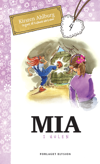 Cover for Kirsten Ahlburg · Mia serien: Mia i hulen (Hardcover Book) [1.º edición] (2017)