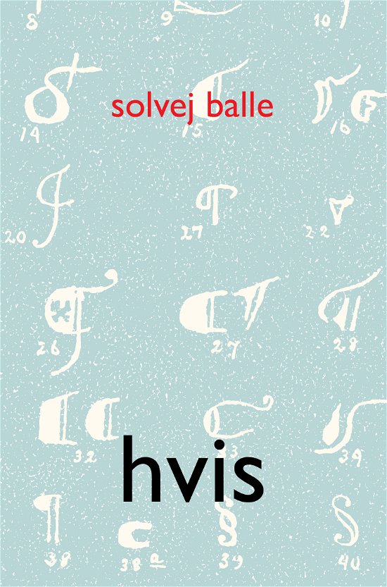 Cover for Solvej Balle · Hvis (Sewn Spine Book) [3rd edition] (2021)