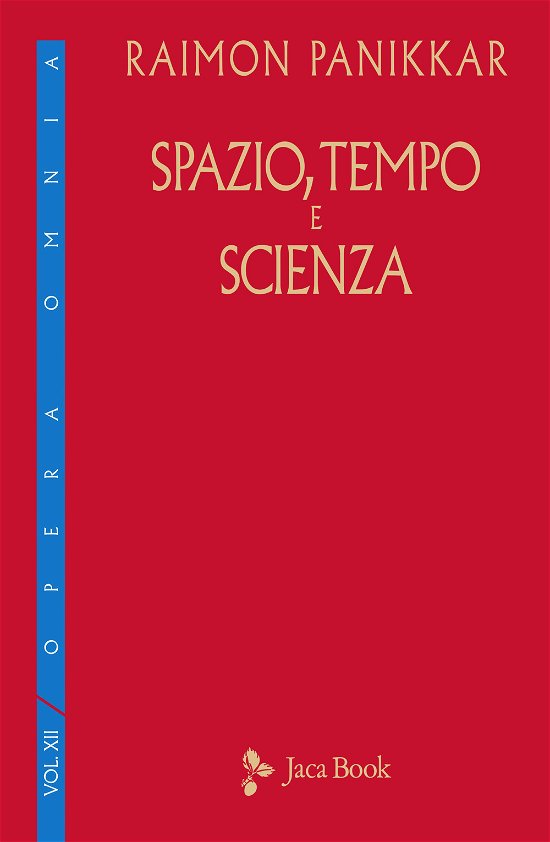 Cover for Raimon Panikkar · Spazio, Tempo E Scienza (Book)