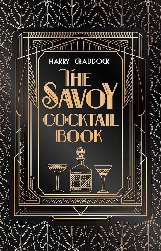 Cover for Harry Craddock · The Savoy Cocktail Book (Book)