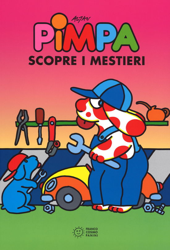 Cover for Altan · Pimpa Scopre I Mestieri. Ediz. Illustrata (Book)