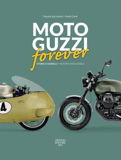 Cover for Daniele Buzzonetti · MOTO GUZZI forever: History and models (Hardcover bog) (2021)