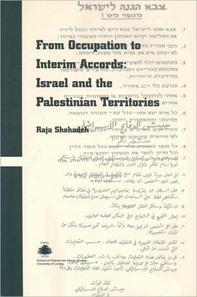 Cover for Raja Shehadeh · From Occupation to Interim Accords:vol. Cime 4:israel and the Palestinian Territories (Cimel Book Series, No 4) (Hardcover bog) (1997)