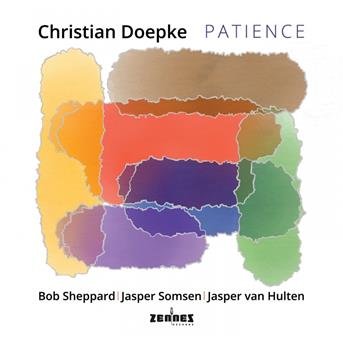 Patience - Doepke Christian - Musiikki - ZENNEZ - 9789082694840 - perjantai 8. marraskuuta 2019