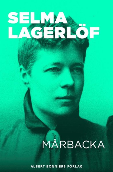 Cover for Selma Lagerlöf · Mårbacka (ePUB) (2011)