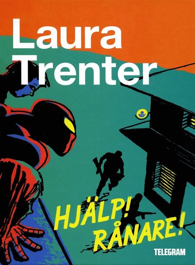 Cover for Laura Trenter · Hjälp! Rånare! (ePUB) (2013)