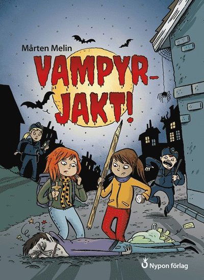 Cover for Mårten Melin · Vanja och Livia: Vampyrjakt! (Bound Book) (2014)