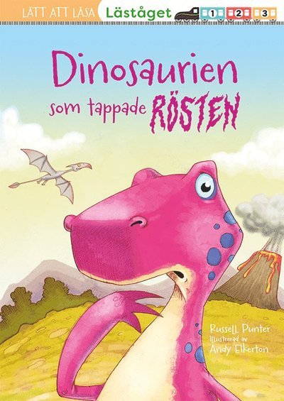 Cover for Russell Punter · Dinosaurien som tappade rösten (läsnivå 3) (Gebundesens Buch) (2024)