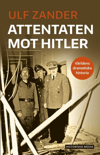 Cover for Ulf Zander · Attentaten mot Hitler (Paperback Book) (2024)