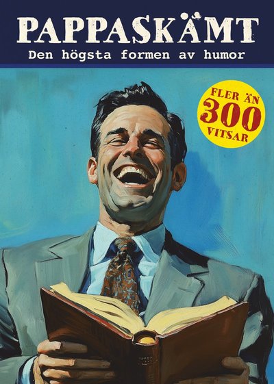 Cover for Pappaskämt : Den högsta formen av humor (Paperback Book) (2025)