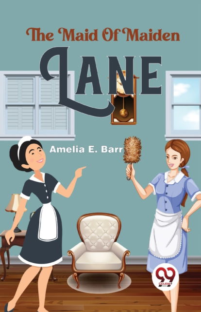 Cover for Amelia E. Barr · The Maid of Maiden Lane (Paperback Book) (2023)