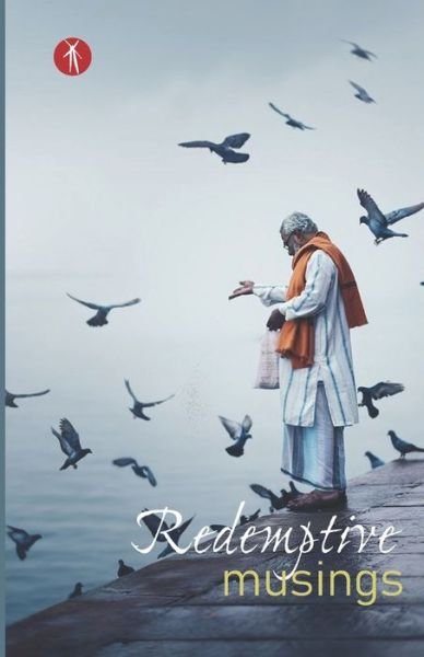 Cover for Bina Singh · Redemptive Musings (Pocketbok) (2019)
