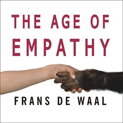 Cover for Frans De Waal · The Age of Empathy Lib/E (CD) (2009)